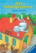 Das Schulgespenst tierisch in Fahrt (Ravensburger Taschenbücher) Novels & Short Stories