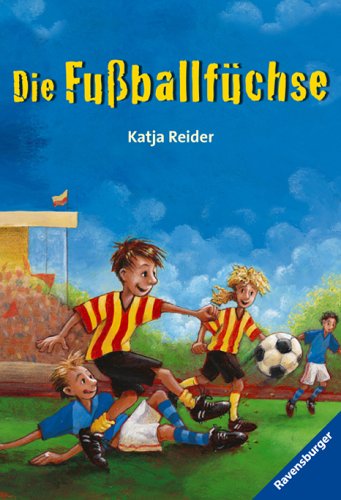 Die Fußballfüchse (Ravensburger Taschenbücher) Novels & Short Stories