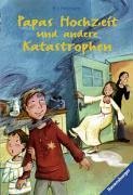 Papas Hochzeit und andere Katastrophen (Ravensburger Taschenbücher) Novels & Short Stories