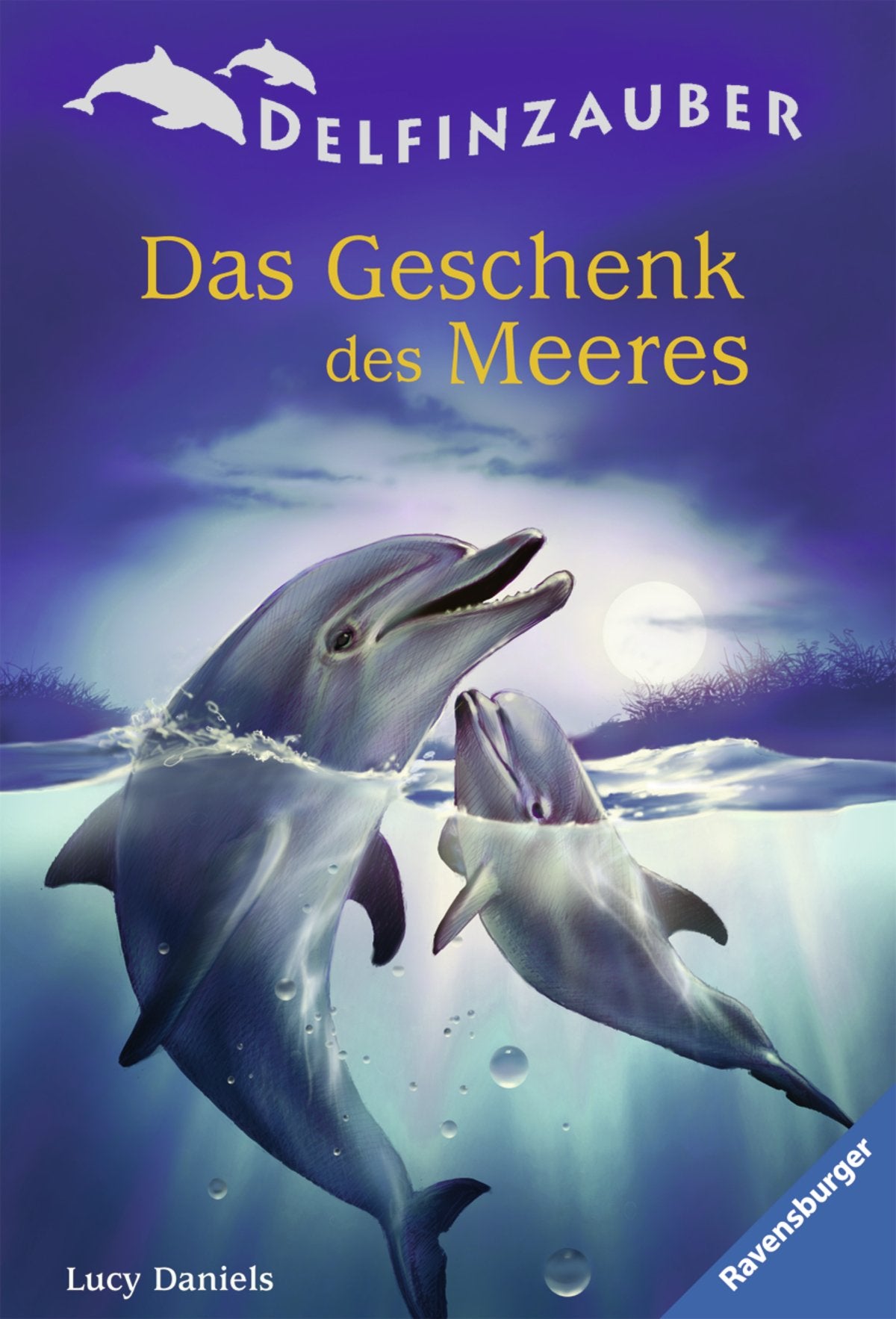 Das Geschenk des Meeres (Delfinzauber, Band 4) Novels & Short Stories