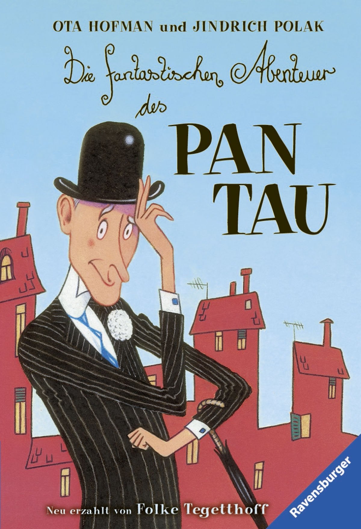 Die fantastischen Abenteuer des Pan Tau (Ravensburger Taschenbücher) Novels & Short Stories