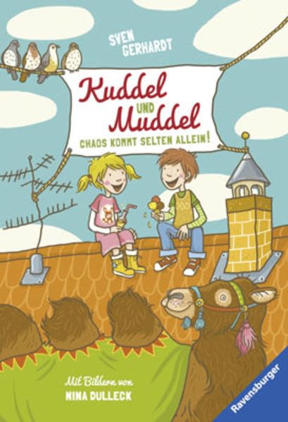 Kuddel und Muddel. Chaos kommt selten allein! Novels & Short Stories