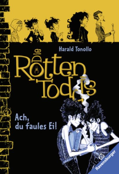 Die Rottentodds 03: Ach, du faules Ei! Novels & Short Stories