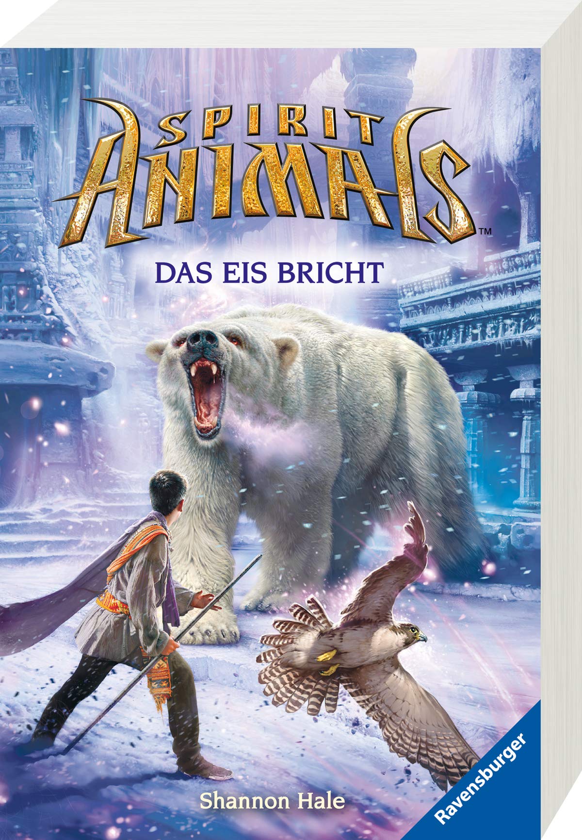 Spirit Animals, Band 4: Das Eis bricht Fairy Tales & Legends