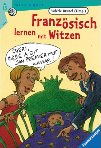 Französisch lernen mit Witzen (Ravensburger Taschenbücher) Learning & Reference