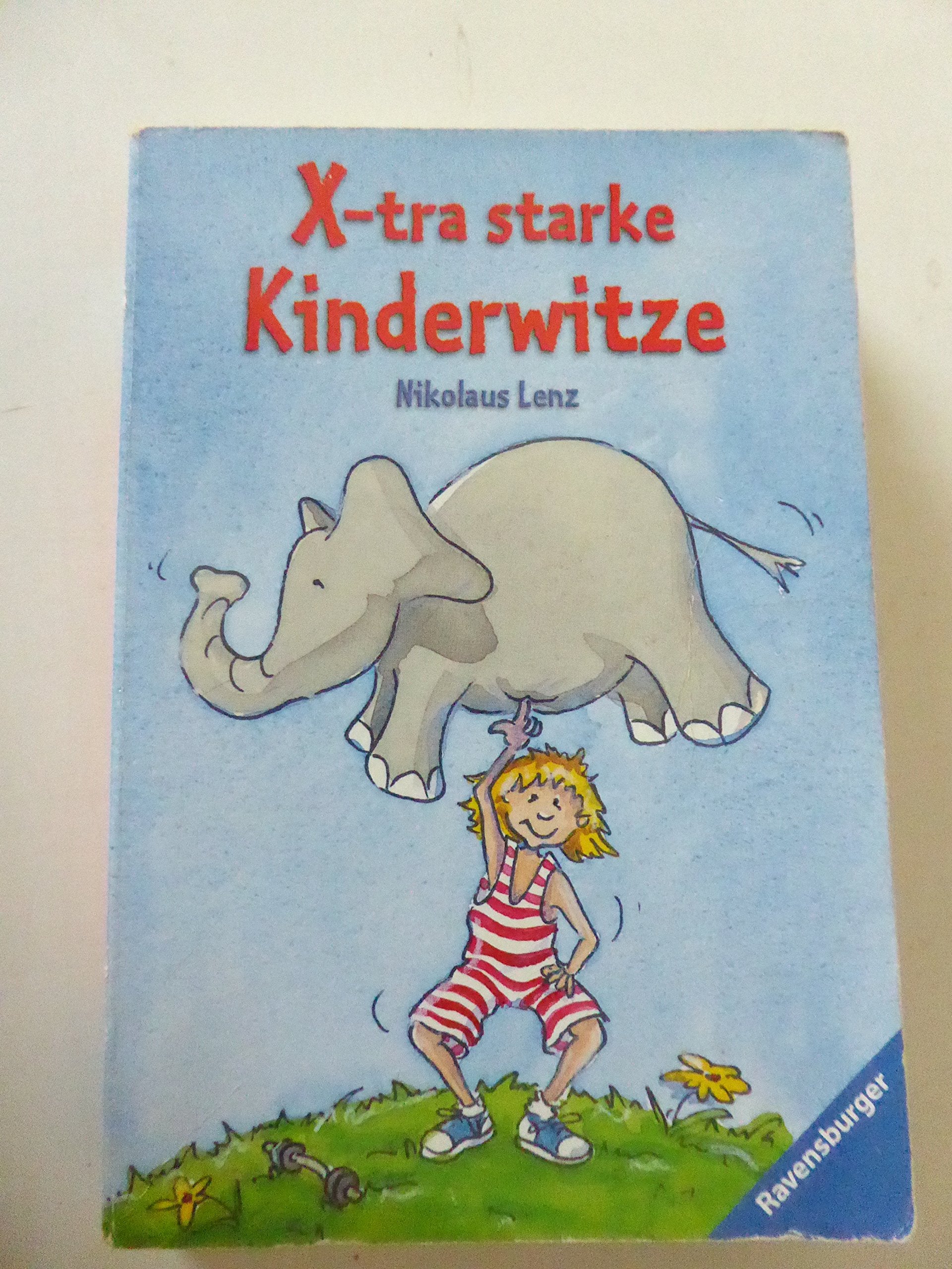 X-tra starke Kinderwitze (Ravensburger Taschenbücher) Novels & Short Stories