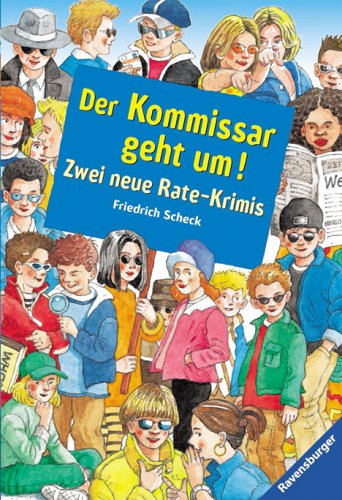 Der Kommissar geht um! (Band 2): Zwei neue Rate-Krimis (Ravensburger Taschenbücher) Action & Adventure