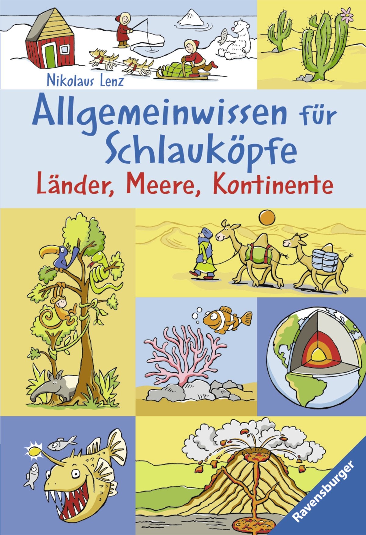 Allgemeinwissen für Schlauköpfe 2: Länder, Meere, Kontinente (Ravensburger Taschenbücher) General education