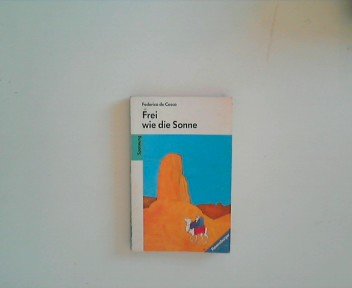 Frei wie die Sonne (Ravensburger Taschenbücher) Books