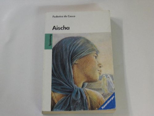 Aischa oder Die Sonne des Lebens. ( Ab 13 J.). ( Spannung). Non-fiction