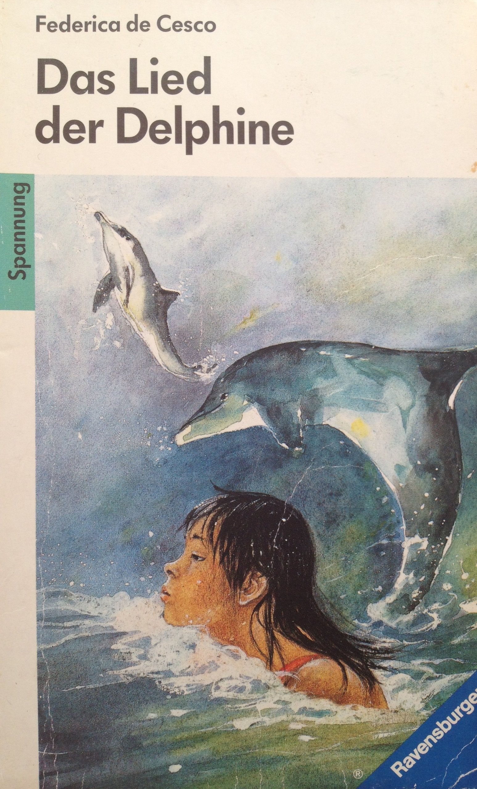 Das Lied der Delphine (Ravensburger Taschenbücher) Books