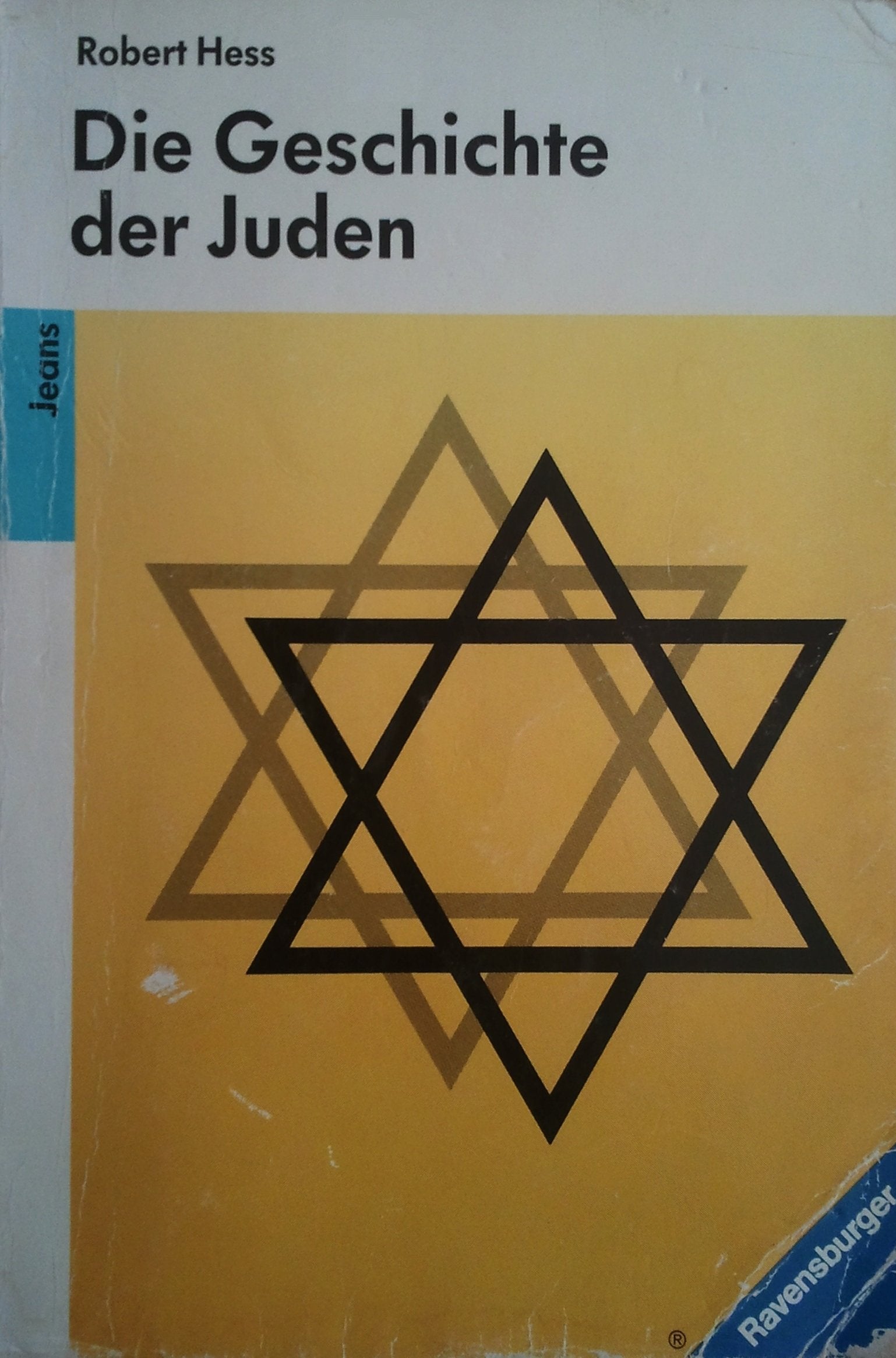 Die Geschichte der Juden (Ravensburger Taschenbücher) Religion & Esotericism