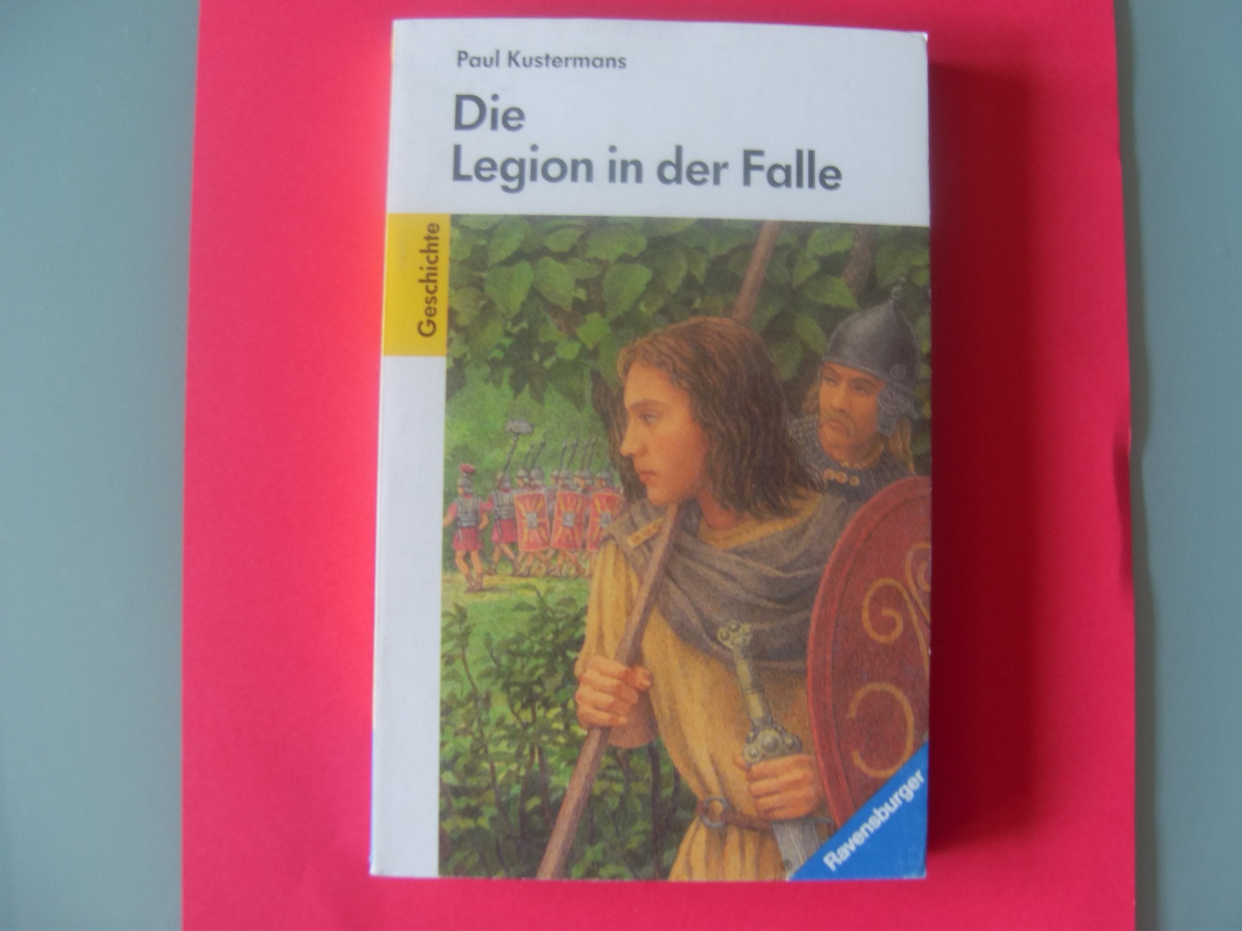 Die Legion in der Falle (Ravensburger Taschenbücher) Books