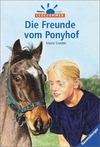 Die Freunde vom Ponyhof (Ravensburger Taschenbücher) Novels & Short Stories