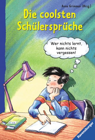 Die coolsten Schülersprüche (Ravensburger Taschenbücher) Books