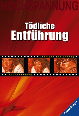 Tödliche Entführung (Ravensburger Taschenbücher) Religion & Esotericism