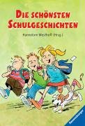 Die schönsten Schulgeschichten (Ravensburger Taschenbücher) Children's books