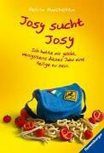 Josy sucht Josy (Ravensburger Taschenbücher) Fantasy & Sci-Fi