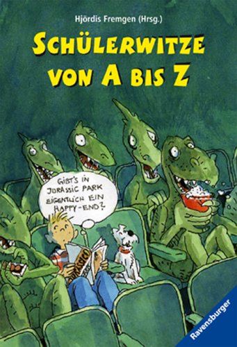Schülerwitze von A bis Z (Ravensburger Taschenbücher) Non-fiction