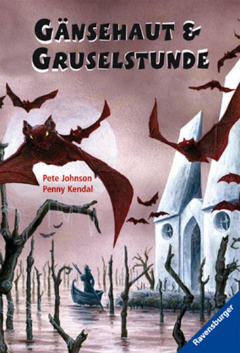Gänsehaut & Gruselstunde (Ravensburger Taschenbücher) Novels & Short Stories