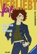 Caroline voll verliebt (Ravensburger Taschenbücher) Fantasy & Sci-Fi
