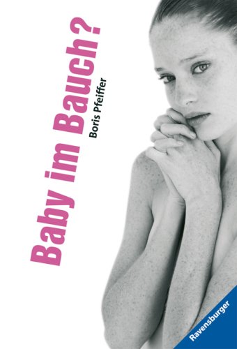 Baby im Bauch? (Ravensburger Taschenbücher) Health, Nutrition & Fitness
