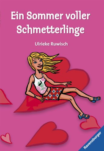 Ein Sommer voller Schmetterlinge (Ravensburger Taschenbücher) Contemporary literature