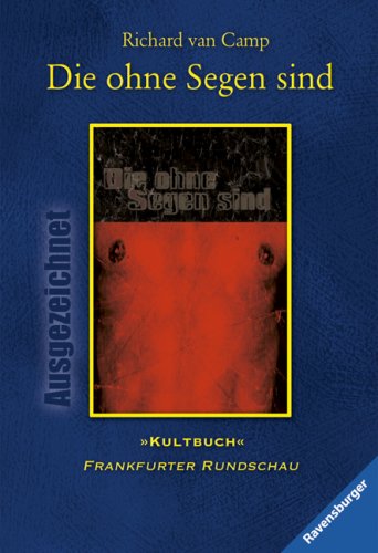 Die ohne Segen sind: Ausgezeichnet mit dem Deutschen Jugendliteraturpreis 2001 (Ravensburger Taschenbücher) Contemporary literature