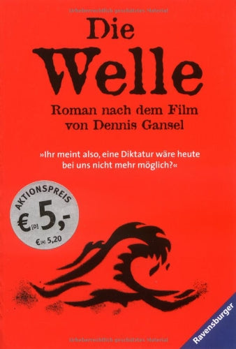 Die Welle: Der Roman nach dem Film von Dennis Gansel (Ravensburger Taschenbücher) Politics & History