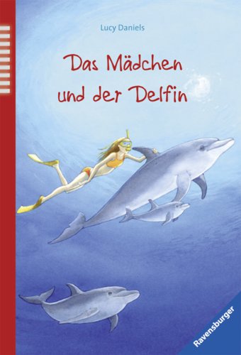 Das Mädchen und der Delfin: Die Melodie des Windes; Das Flüstern der Wellen (Ravensburger Taschenbücher) Travel