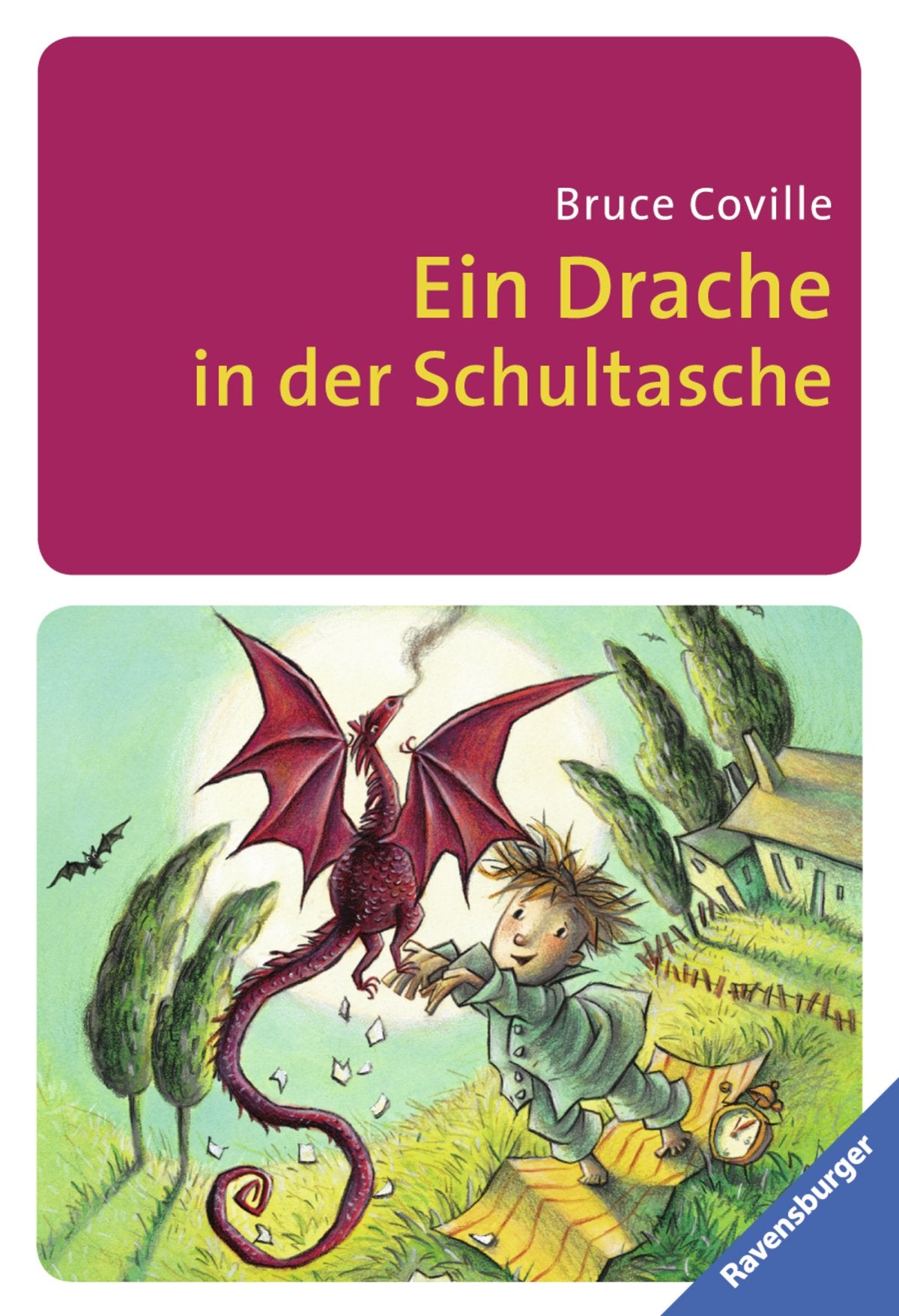 Der Drache in der Schultasche (Ravensburger Taschenbücher) Novels & Short Stories