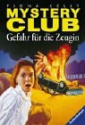 Gefahr für die Zeugin (Mystery-Club, Band 2) Books