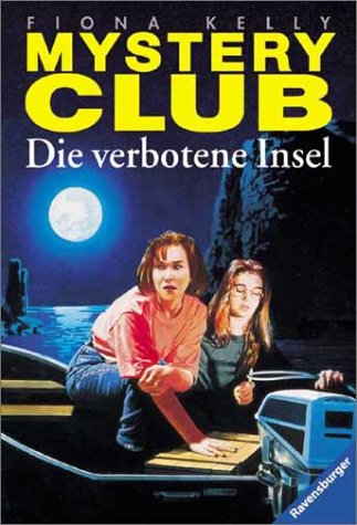 Die verbotene Insel (Mystery-Club, Band 3) Books