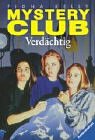 Verdächtig (Mystery-Club, Band 7) Books