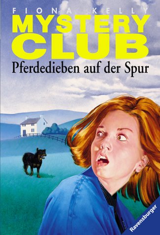 Pferdedieben auf der Spur (Mystery-Club, Band 11) Books