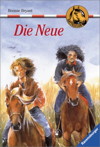Die Neue (Sattelclub, Band 4) Novels & Short Stories