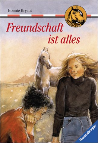Freundschaft ist alles (Sattelclub, Band 5) Books