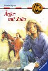 Ärger mit Julia (Sattelclub, Band 9) Novels & Short Stories