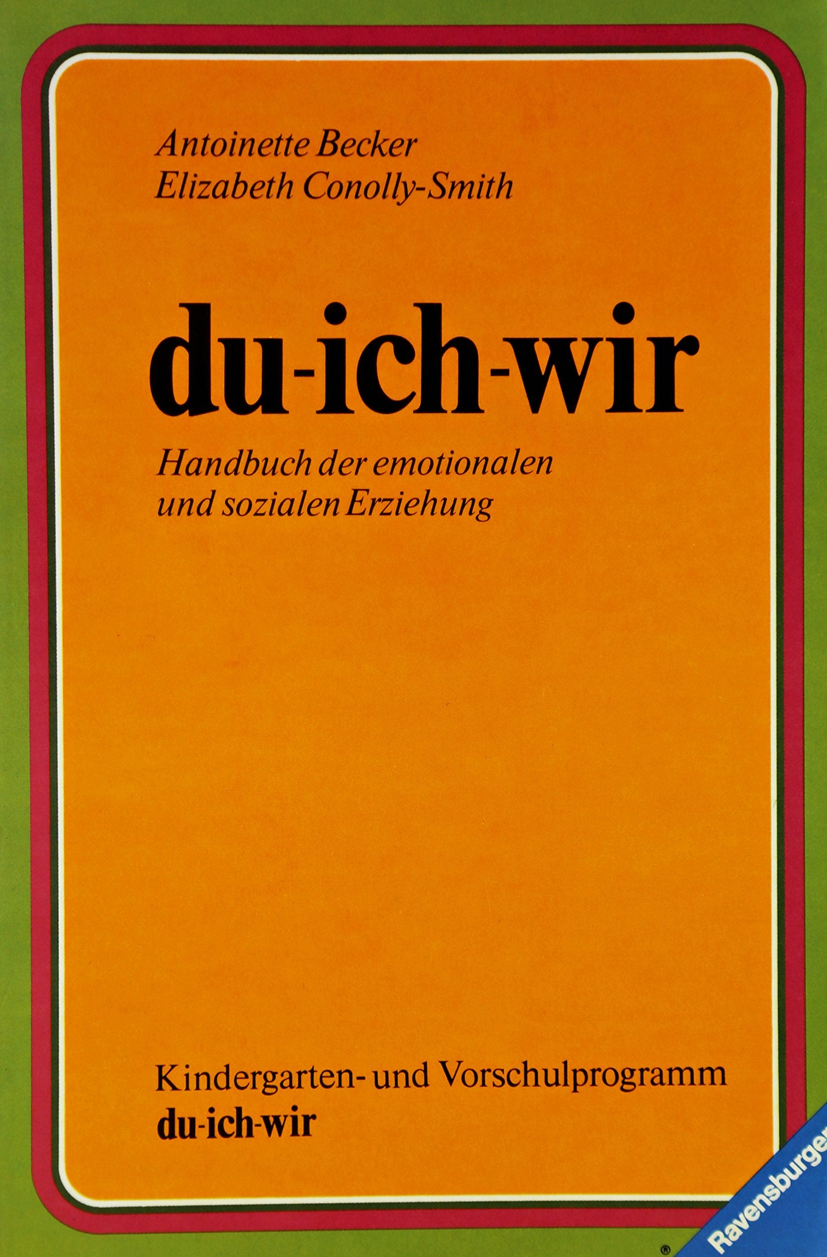 du - ich - wir. Handbuch der emotionalen und sozialen Erziehung Books