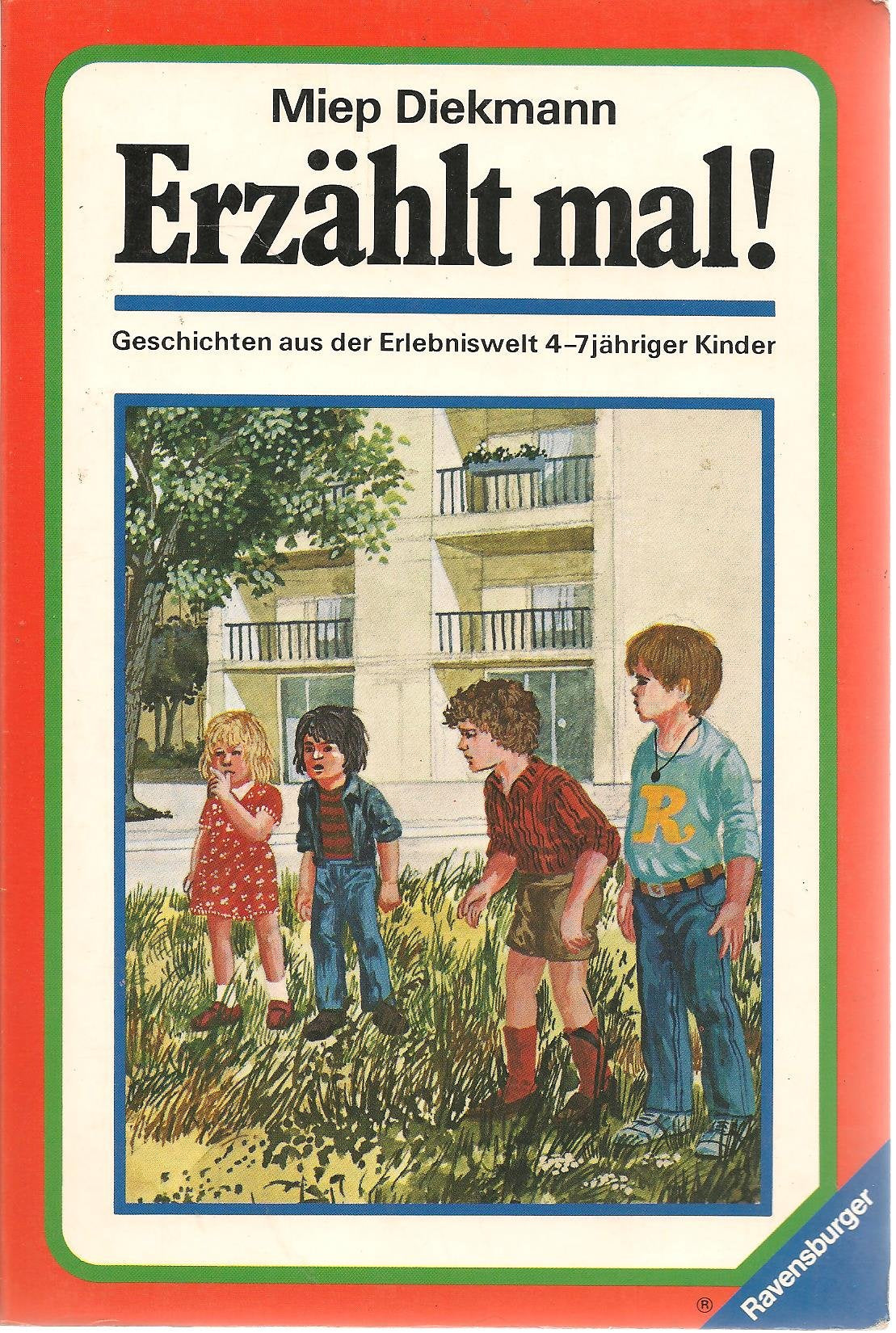 Erzählt mal. Geschichten aus der Erlebniswelt 4- bis 7jähriger Kinder Books