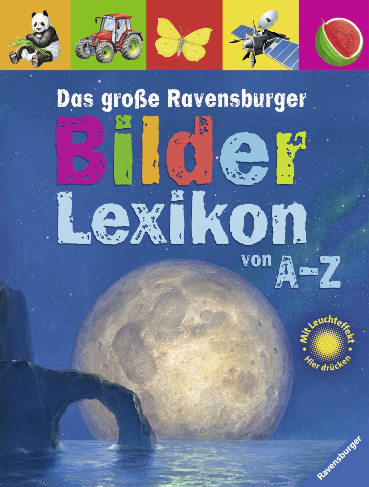 Das große Ravensburger Bilderlexikon von A-Z Natural Sciences