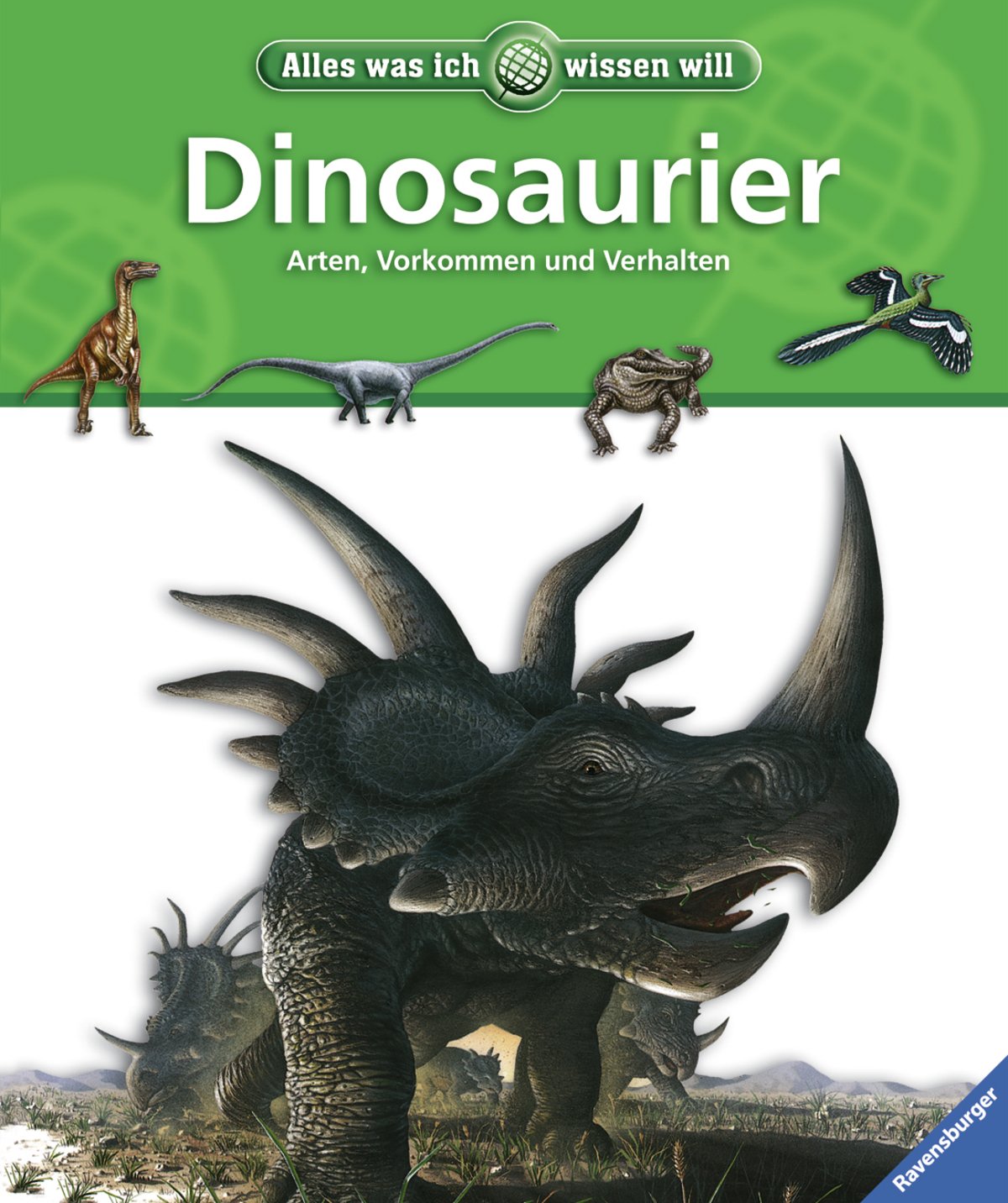 Dinosaurier: Arten, Vorkommen und Verhalten (Alles was ich wissen will) Non-fiction