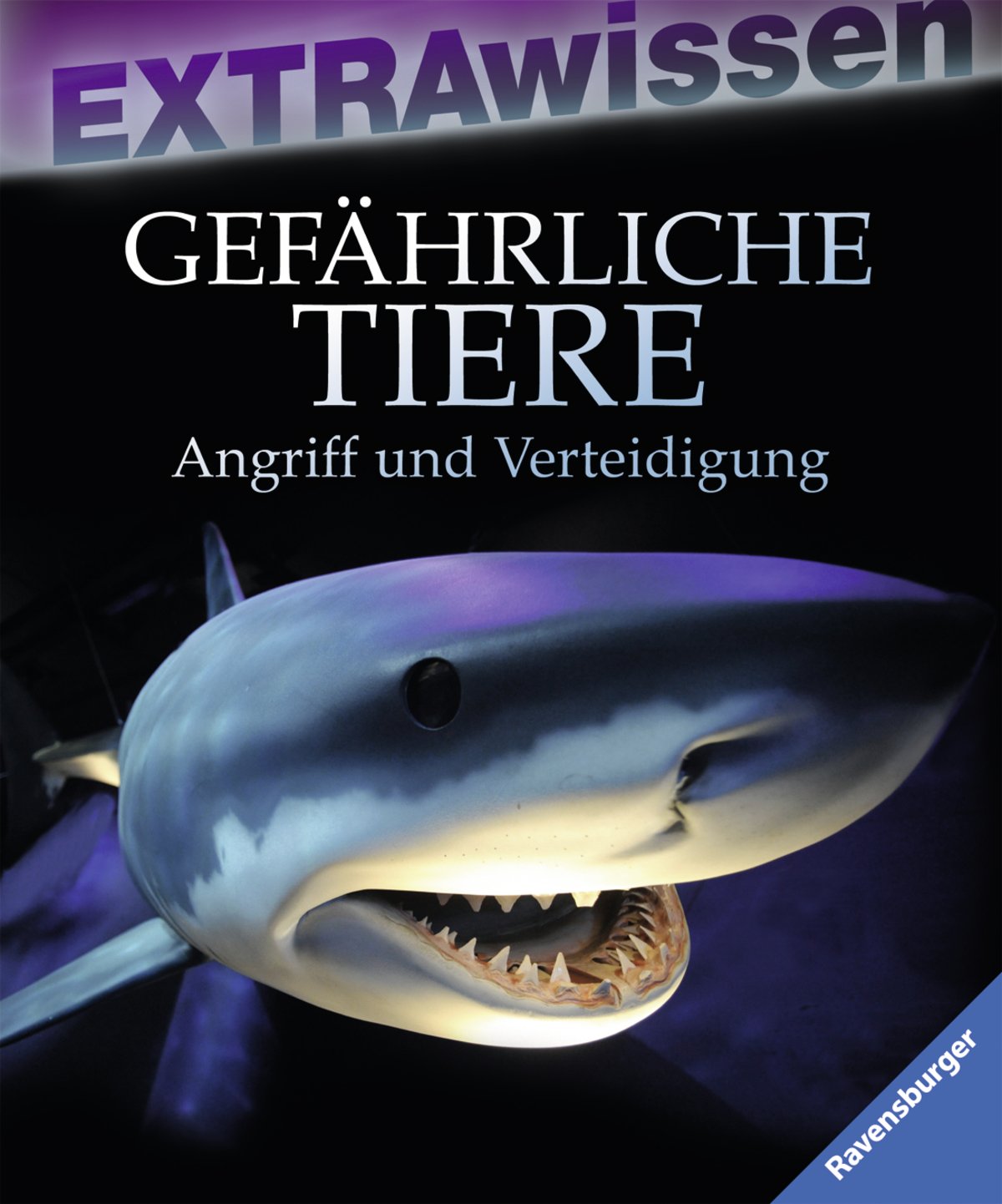 Gefährliche Tiere: Angriff und Verteidigung (EXTRAwissen) Essays & Short Stories