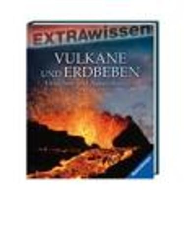 Vulkane und Erdbeben: Ursachen und Auswirkungen (EXTRAwissen) Essays & Short Stories
