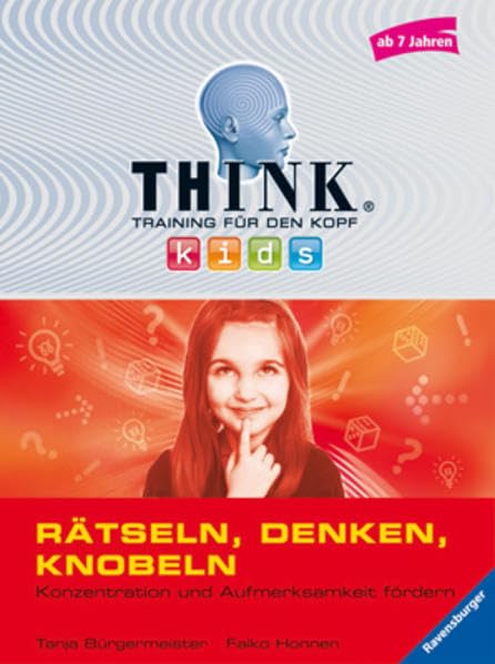 Rätseln, denken, knobeln (ab 7 Jahren): Konzentration und Aufmerksamkeit fördern (THINK kids. Training für den Kopf) Children's books
