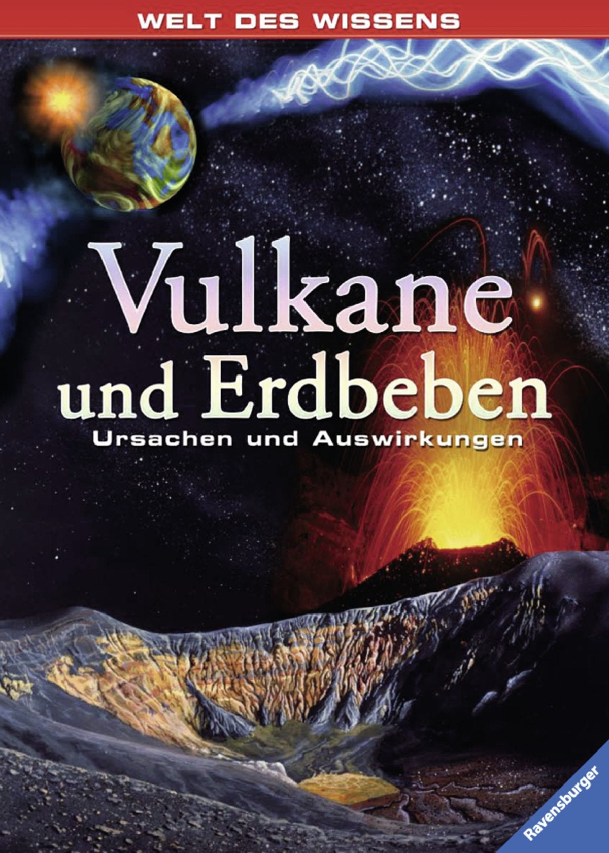 Vulkane und Erdbeben: Ursachen und Auswirkungen (Welt des Wissens) Non-fiction
