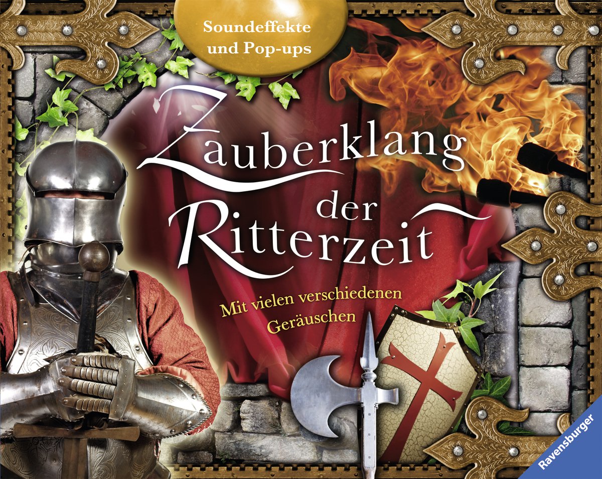 Zauberklang der Ritterzeit: Sundeffekte und Pop-ups. Mit vielen verschiedenen Geräuschen Politics & History