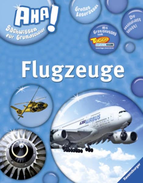 Flugzeuge: Großes Leserätsel. Mit Gratiszugang zum Toggo-Cleverclub (AHA! Sachwissen für Grundschüler) Non-fiction