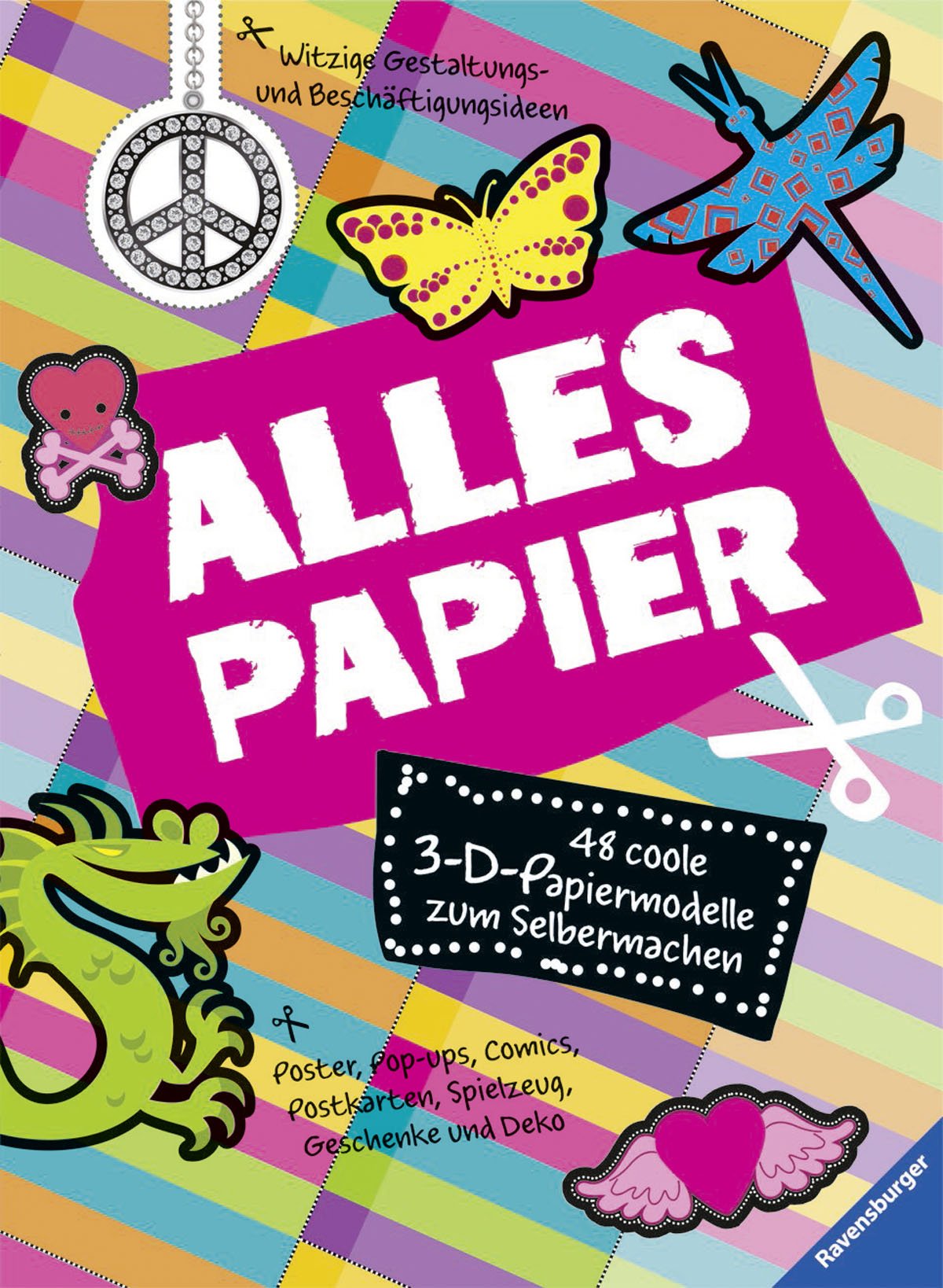 Alles Papier: 48 coole 3-D Papiermodelle zum Selbermachen: 48 coole 3-D Papiermodelle zum Selbermachen. Poster, Pop-ups, Comics, Postkarten, ... Witzige Gestaltungs- und Beschäftigungsideen Non-fiction
