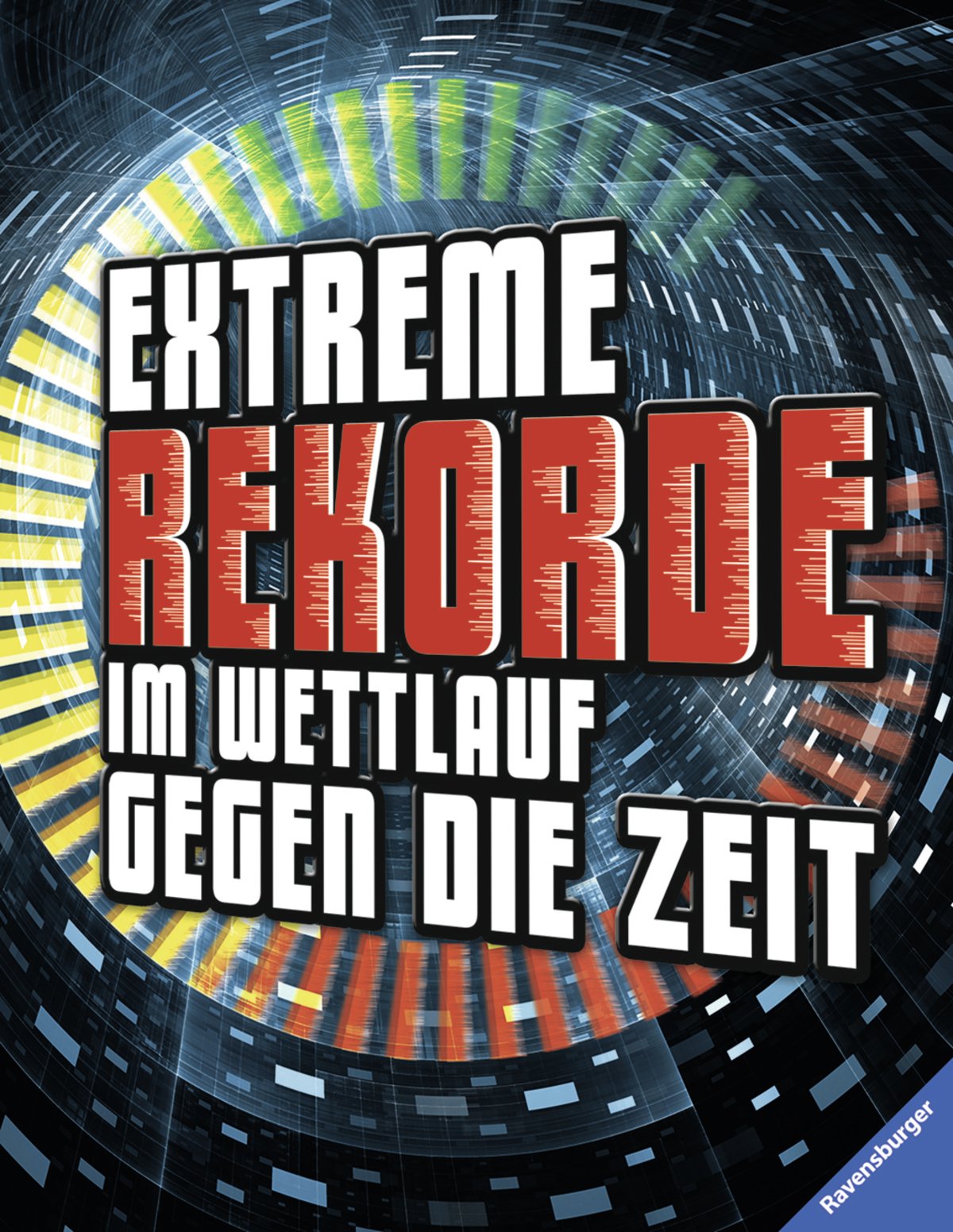 Extreme Rekorde im Wettlauf gegen die Zeit Non-fiction
